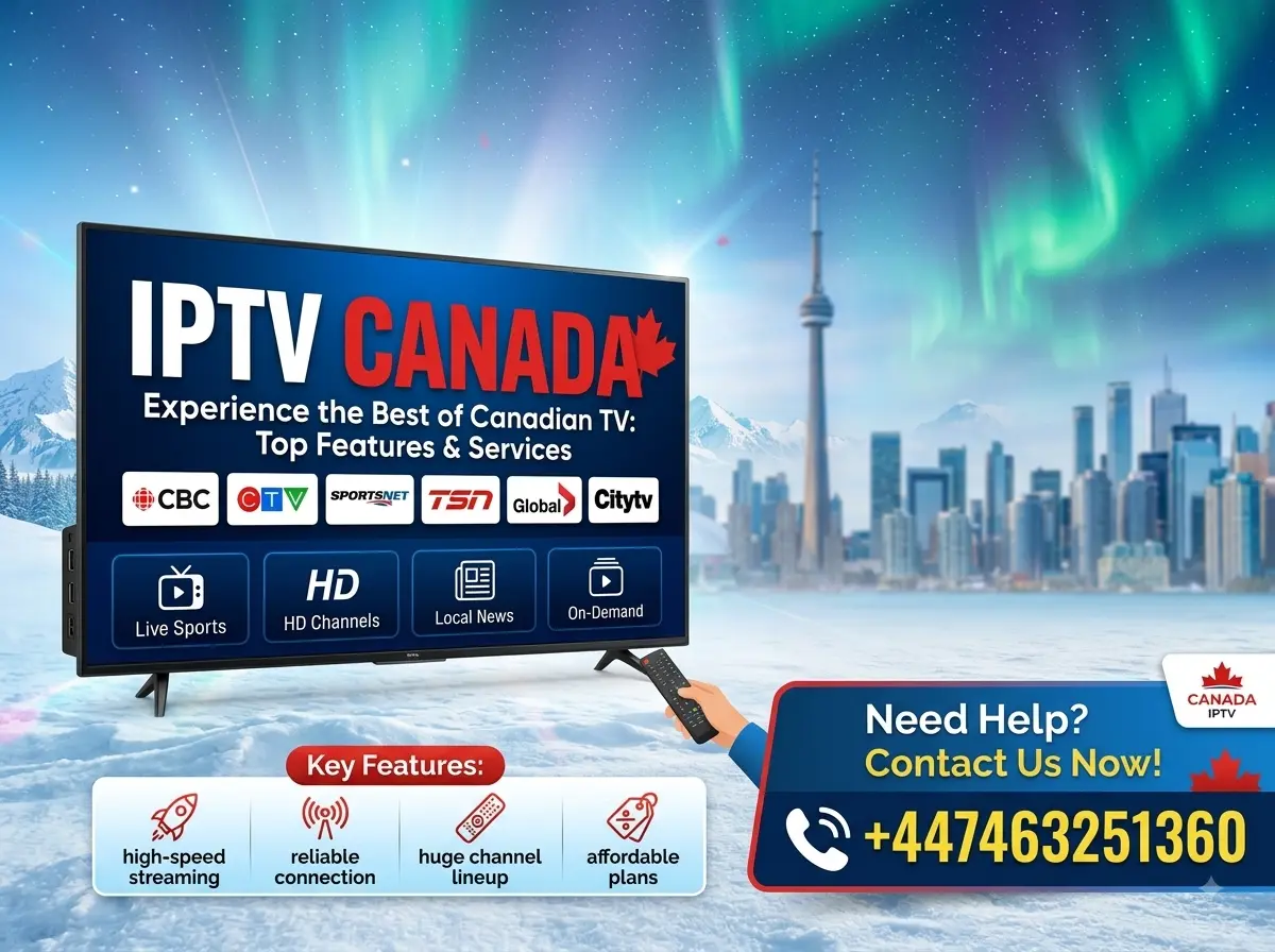 IPTV Canada The Ultimate Guide to IPTV Streaming in Canada 1 IPTV CANADA